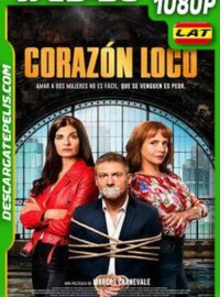Corazón loco (2020) 1080p WEB-DL Latino