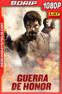 Guerra de Honor (2018) 1080p BDRip Latino