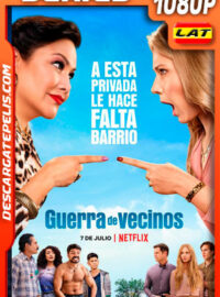 Guerra de vecinos (2021) Temporada 1 1080p WEB-DL Latino