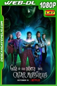 Guía de una niñera para cazar monstruos (2020) 1080p WEB-DL Latino