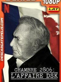 Habitación 2806: Recuento de una acusación (2020) Temporada 1 1080p WEB-DL Latino