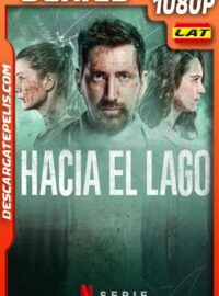 Hacia el lago (2020) Temporada 1 1080p WEB-DL Latino