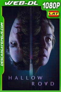 Hallow Road (2025) WEB-DL 1080p Latino