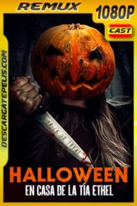 Halloween en casa de la tía Ethel (2019) 1080p Remux Castellano