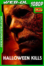 Halloween Kills: La noche aún no termina (2021) 1080p WEB-DL Latino