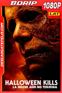 Halloween Kills: La noche aún no termina (2021) Extended Cut 1080p BDRip Latino