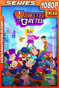 Hámster y gretel Temporada 1 (2022) 1080p WEB-DL Latino