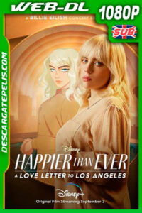 Happier Than Ever: Una carta de amor para Los Ángeles (2021) 1080p WEB-DL