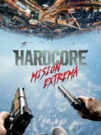 Hardcore: Misión extrema (2015) Latino