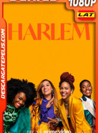 Harlem Temporada 1 (2021) 1080p WEB-DL AMZN Latino