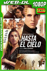 Hasta el cielo (2020) 1080p WEB-DL Español