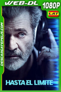 Hasta el limite (2022) 1080p WEB-DL Latino