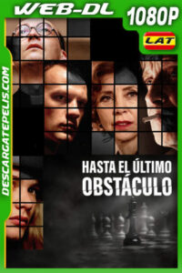 Hasta el último obstáculo (2023) 1080p WEB-DL Latino