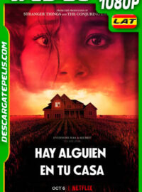 Hay alguien en tu casa (2021) 1080p WEB-DL Latino