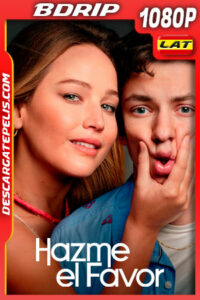 Hazme el favor (2023) 1080p BDrip Latino