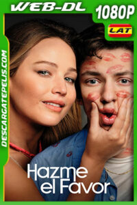 Hazme el favor (2023) 1080p WEB-DL Latino