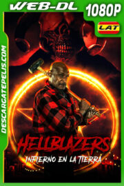 Hellblazers – Infierno en la Tierra (2022) 1080p WEB-DL Latino