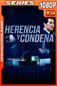 Herencia y Condena Temporada 1 (2019) 1080p WEB-DL Latino