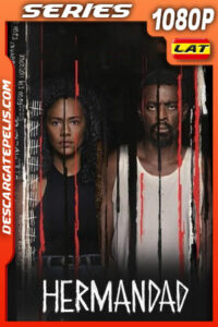Hermandad (2019) Temporada 1 1080p WEB-DL Latino