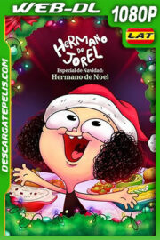 Hermano de Jorel: Especial de Navidad: Hermano de Noel (2022) 1080p WEB-DL Latino