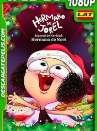 Hermano de Jorel: Especial de Navidad: Hermano de Noel (2022) 1080p WEB-DL Latino