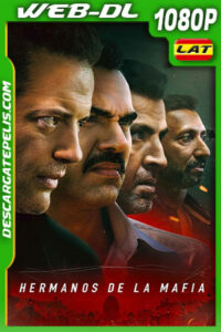Hermanos de la Mafia (2019) 1080p WEB-DL Latino