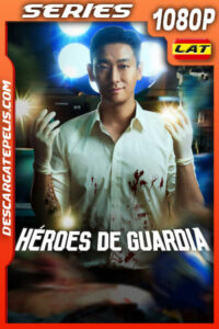 Héroes de guardia Temporada 1 (2025) 1080p WEB-DL Latino