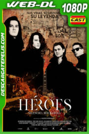 Héroes: Silencio y rock & roll (2021) 1080p WEB-DL