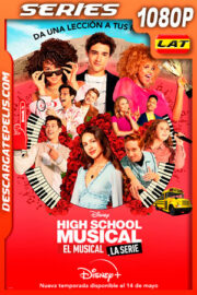 High School Musical: El Musical: La Serie Temporada 2 (2021) 1080p WEB-DL Latino