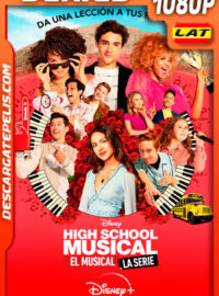 High School Musical: El Musical: La Serie Temporada 2 (2021) 1080p WEB-DL Latino