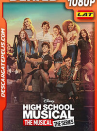 High School Musical: El musical: La serie Temporada 3 (2022) 1080p WEB-DL Latino