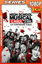 High School Musical: El musical: La serie Temporada 4 (2023) 1080p WEB-DL Latino