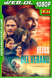 Hijos del verano (2023) 1080p WEB-DL Latino