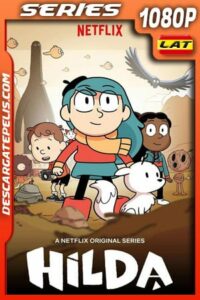 Hilda (2018) Temporada 1 1080p WEB-DL Latino