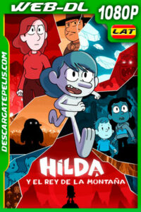 Hilda y el rey de la montaña (2021) 1080p WEB-DL Latino