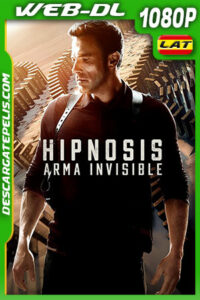 Hipnosis: Arma invisible (2023) 1080p WEB-DL Latino