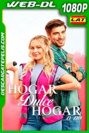 Hogar Dulce Hogar (2020) 1080p WEB-DL Latino