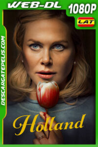 Holland (2025) 1080p WEB-DL Latino