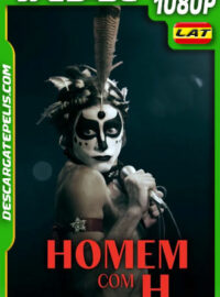 Hombre con H (2025) 1080p WEB-DL Latino