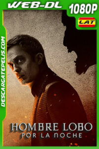 Hombre lobo por la noche (2022) 1080p WEB-DL Latino