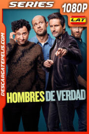 Hombres de verdad Temporada 1 (2025) 1080p WEB-DL Latino