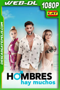 Hombres hay muchos (2023) 1080p WEB-DL Latino