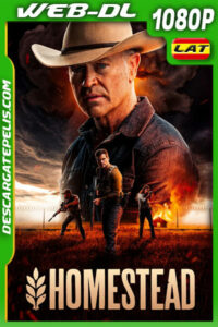 Homestead (2024) 1080p WEB-DL Latino