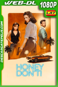Honey Don’t! (2025) 1080p WEB-DL Latino