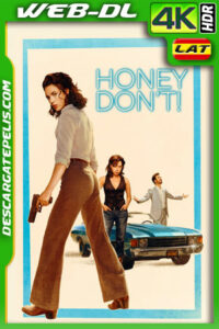 Honey Don’t! (2025) 4k WEB-DL HDR Latino