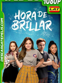 Hora de brillar (2022) 1080p WEB-DL Latino