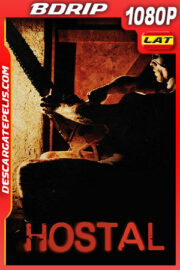 Hostal (2005) Unrated 1080p BDRip Latino