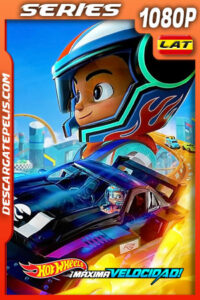 Hot Wheels: ¡Máxima velocidad! Temporada 1 (2024) 1080p WEB-DL Latino