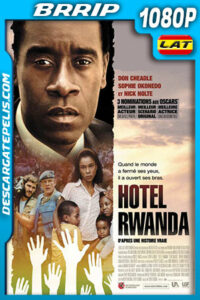 Hotel Rwanda (2004) 1080p BRrip Latino
