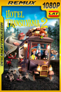 Hotel Transylvania 2 (2015) 1080p REMUX Latino